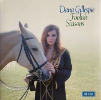 Dana Gillespie - Foolish Seasons