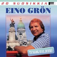 Eino Grön - Tangokavaljeeri 20 Suosikkia