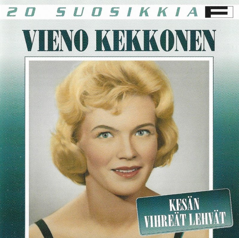 Vieno Kekkonen - Kesän vihreät lehvät 20 Suosikkia