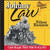 Johnny Law & The Pistol Packin´ Daddies - Without Reason