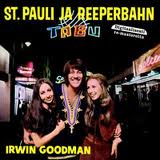 Irwin Goodman - St. Pauli Ja Reeperbahn