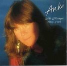 Anki - Ne Kesäyöt 1963-1993