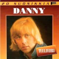 Danny - Tuuliviiri 20 Suosikkia