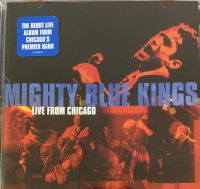 Mighty Blue Kings - Live From Chicago