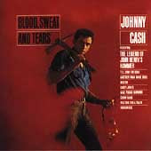 Johnny Cash - Blood, Sweat And Tears