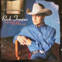 Rick Trevino - Learning As You Go
