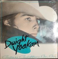 Dwight Yoakam - Guitars, Cadillacs etc etc