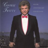 Conway Twitty - Silver Anniversary Collection