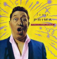 Louis Prima - Collectors Series