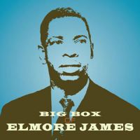 Elmore James - Big Box Of Elmore James 6CD