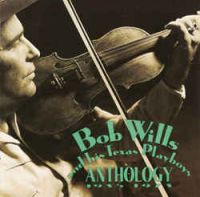 Bob Wills And His Texas Playboys - Anthology 1935-1973 2CD