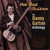 Danny Gatton - Hot Rod Guitar 2CD - Anthology
