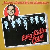Milton Brown & The Brownies - Easy Ridin' Papa