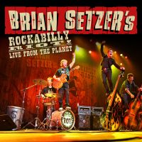 Brian Setzer - Rockabilly Riot Live From The Planet