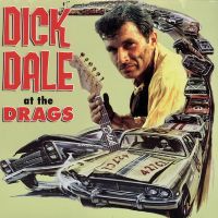 Dick Dale - At The Drags