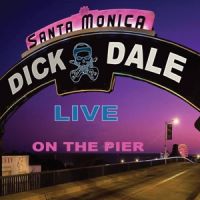 Dick Dale - Live On The Santa Monica Pier
