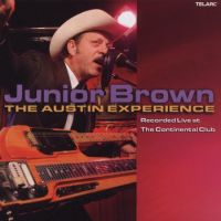 Junior Brown - Austin Experience - Live At The Continental Club