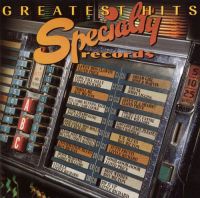 VA: - Specialty Records Greatest Hits