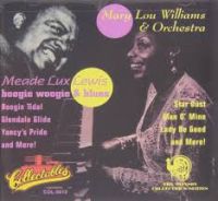 Mary Lou Williams & Orchestra And Meade Lux Lewis - Boogie Woogie & Blues