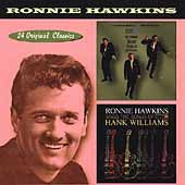 Ronnie Hawkins - Mr Dynamo / Sings the Songs Of Hank Williams