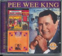 Pee Wee King - Country Barn Dance / Biggest Hits