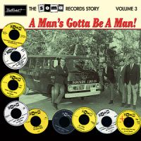 VA: - Soma Records Story Vol. 3 - A Man's Gotta Be A Man!