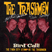 The Trashmen - Bird Call! 4CD