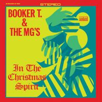 Booker T. & The MG's - In The Christmas Spirit