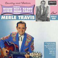 Merle Travis - Live At Town Hall Party 1958-1959