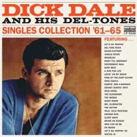 Dick Dale And His Del-Tones - Singles Collection 61-65 2LP