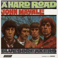 John Mayall And The Bluesbreakers - A Hard Road