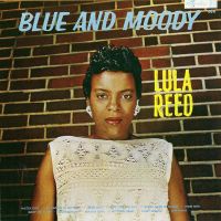 Lula Reed - Blue And Moody
