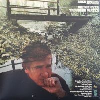 Buck Owens And His Buckaroos - Bridge Over Troubled Water