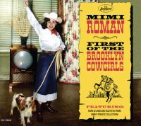 Mimi Roman - First Of The Brooklyn Cowgirls 2LP