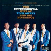 Buck Owens and His Buckaroos - The Instrumental Hits