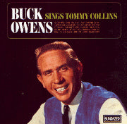 Buck Owens - Sings Tommy Collins