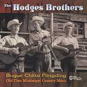 Hodges Brothers - Bogue Chitto Flingding