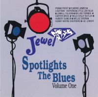 VA: - Jewel Spotlights The Blues Vol. 1