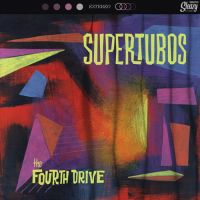 Supertubos - Fourth Drive