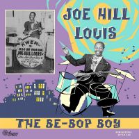 Joe Hill Louis - The Be-Bop Boy