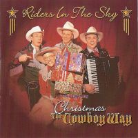 Riders In The Sky - Christmas The Cowboy Way
