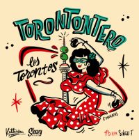 Los Torontos - Torontontero / Mi Amor Eres Tu