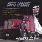 Chris Sprague - Hammer Down