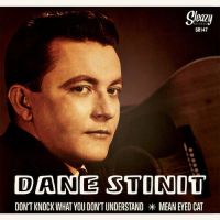 Dane Stinit - Don't Knock What You Don't Understand / Mean Eyed Cat