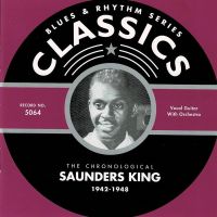 Saunders King - The Chronological 1942-1948