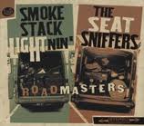 Smokestack Lightnin' & The Seatsniffers - Roadmasters 2CD