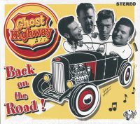 Ghost Highway - Back On the Road!