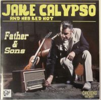 Jake Calypso And His Red Hot - Father & Sons