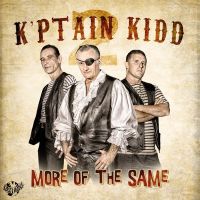 K´ptain Kidd - More Of The Same