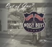Noisy Boys - Out Of Gas
